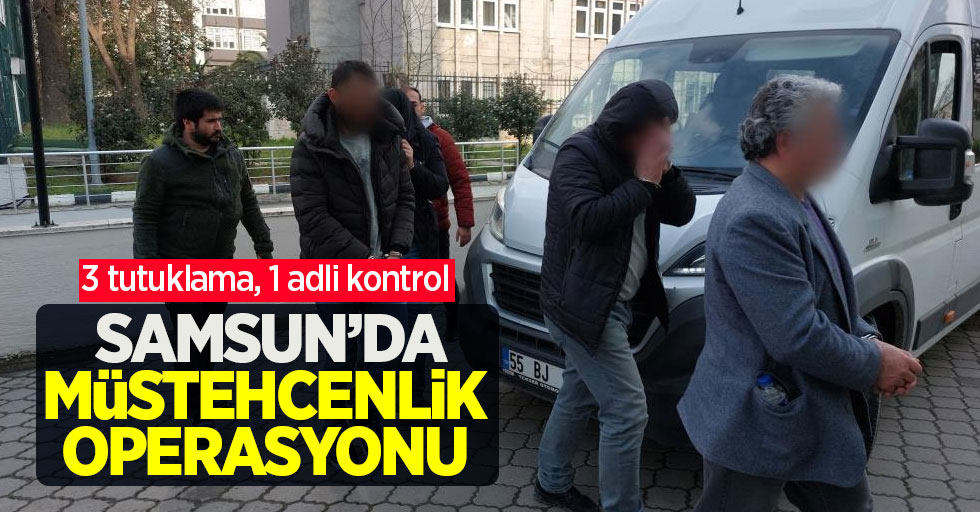 Samsun'da müstehcenlik operasyonu: 3 tutuklama, 1 adli kontrol