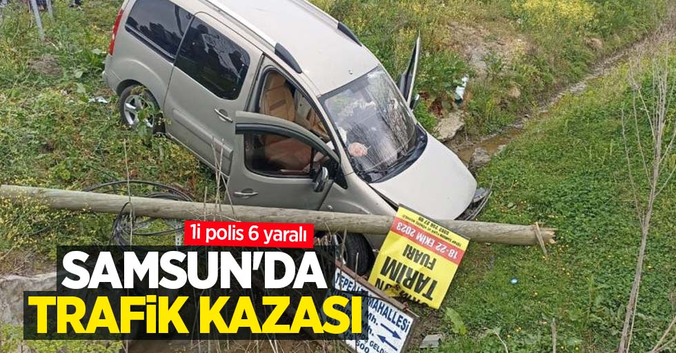 Samsun'da trafik kazası: 1"i polis 6 yaralı