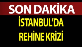 Bakırköy'de Rehine Krizi!