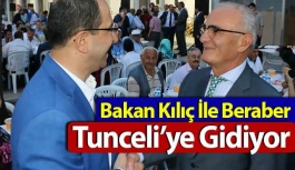 Bakan Kılıç Tunceli'ye Gidiyor