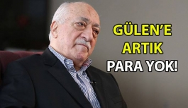 Fethullah Gülen'e Artık Ödeme Yok!