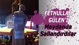 Fethullah Gülen'i Meydanda Sallandırdılar