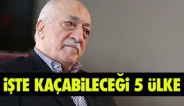 Fethullah Gülen'in Kaçabileceği 5 Ülke