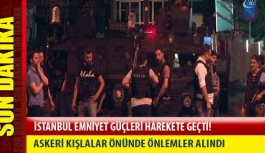 İstanbul'da polis alarma geçti!