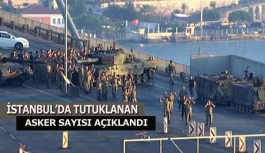 İstanbul'da tutuklanan asker sayısı açıklandı
