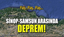 Sinop ve Samsun'da deprem paniği