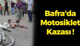 Bafra'da Motosiklet Kazası !