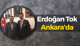 Erdoğan Tok Ankara'da