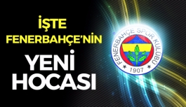 İşte Fenerbahçe'nin Yeni Hocası