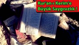 Kur'an-ı Kerim'e Büyük Saygısızlık !