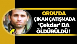 Ordu'da Yaşanan Çatışmada PKK Lideri de Öldürüldü