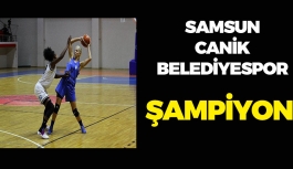 Samsun Canik Belediyespor Şampiyon!