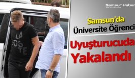 Samsun'da Üniversite Öğrencisi Uyuşturucudan Yakalandı
