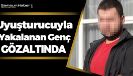 Samsun'da Uyuşturucuyla Yakalanan Genç Gözaltında