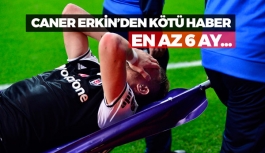 Beşiktaş'ta Caner Erkin Üzüntüsü