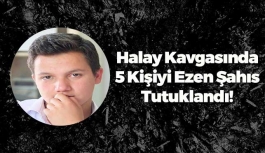 Halay Kavgasında 5 Kişiyi Ezen Şahıs Tutuklandı!