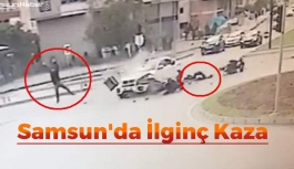 Samsun'da İlginç Kaza