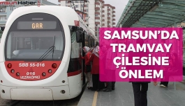 Samsun'da Tramvay Çilesine Çözüm