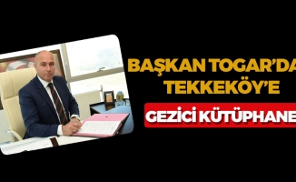 Başkan Togar'dan Tekkeköy'e Gezici Kütüphane
