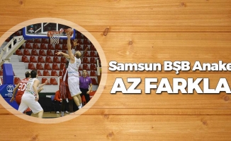 Samsun BŞB Anakent Basketbol Takımı Az Farkla...
