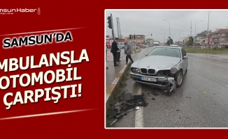 Samsun'da Ambulansla Otomobil Çarpıştı!