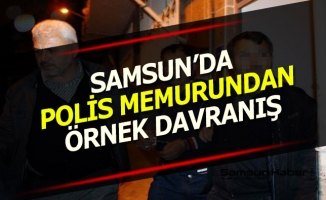 Samsun'da Polis Memurundan Örnek Davranış