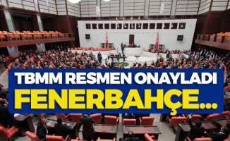 TBMM'den Flaş Fenerbahçe Kararı