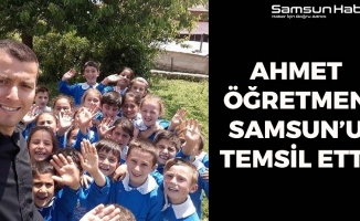 Ahmet Öğretmen Samsun'u Temsil Etti