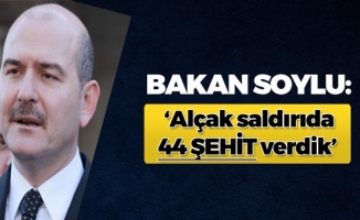 Bakan Soylu: 'Alçak saldırıda 44 şehit verdik'