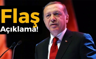 Cumhurbaşkanı Recep Tayyip Erdoğan'dan flaş açıklama
