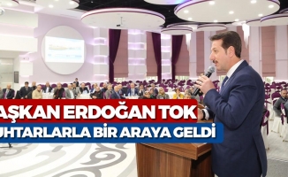 Erdoğan Tok Muhtarlarla Bir Araya Geldi