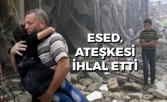 Esed, Halep'te Ateşkesi İhlal Etti