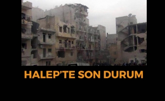 Halep'te Son Durum