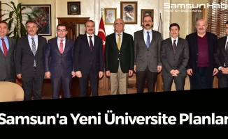 Samsun'a Yeni Üniversite Planları