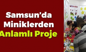 Samsun'da Miniklerden Anlamlı Proje