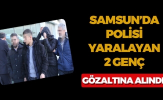 Samsun'da Polisi Yaralayan 2 Genç Gözaltında!