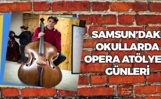 Samsun'daki Öğrenciler Operayla Tanışıyor
