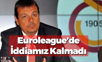 Ataman:  ''Euroleague’de Bir İddiamız Yok''