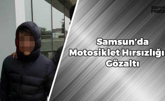 Samsun'da Motosiklet Hırsızlığında Bir Gözaltı