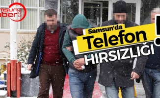 Samsun’da Telefon Hırsızlığı