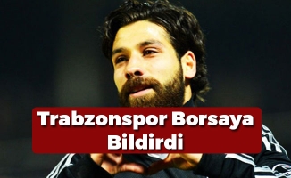 Trabzonspor Olcay'ı Bildirdi