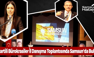 Ak Partili Bürokrasiler İl Danışma Toplantısında Samsun'da Buluştu