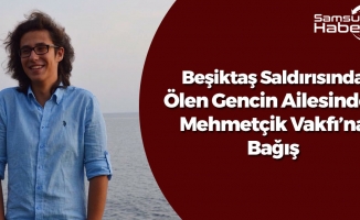 Beşiktaş Saldırısında Ölen Gencin Ailesinden Mehmetçik Vakfı’na Bağış