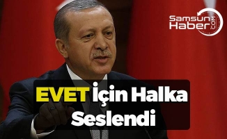Erdoğan ‘’Hayırcılar sadece laf üretir’’