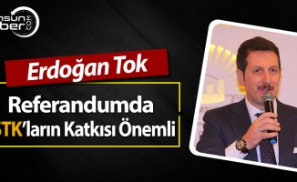 Erdoğan Tok, Referandum Aşamasında STK’ların Önemli Olduğunu Söyledi