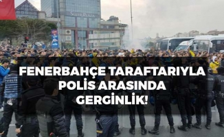 Fenerbahçe Taraftarıyla Polis Arasında Gerginlik!
