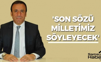 Osman Genç: 'Son sözü milletimiz söyleyecek'