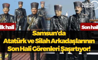 Samsun'da Atatürk ve Silah Arkadaşlarının Heykeli Görenleri Üzüyor
