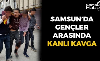 Samsun'da Gençlerin Kanlı Kavgası