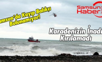 Samsun'da Kaybolan Balıkçı Bulunamıyor!